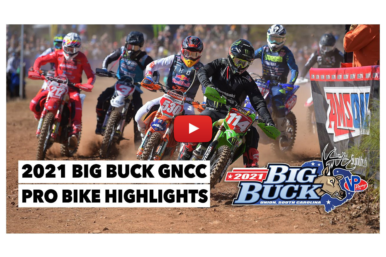 2021 GNCC Rnd1 Pro video highlights from Big Buck