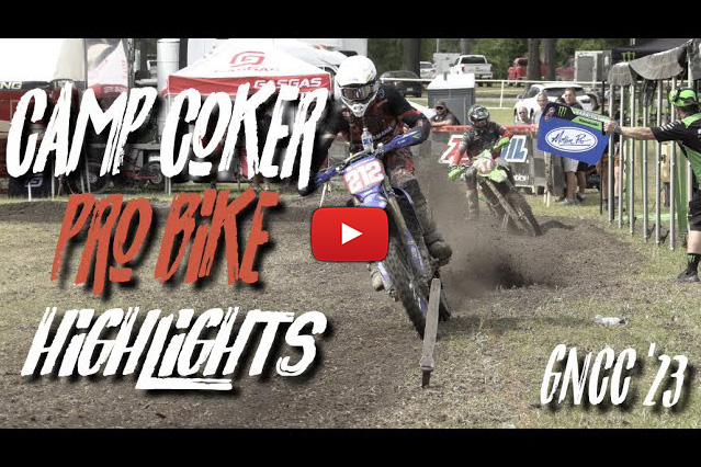 2023 Camp Coker GNCC: RAW video highlights and results from Rnd 5