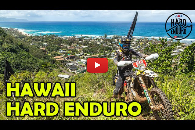 US Hard Enduro: Hawaii-EnduroFest highlights –“one of the toughest in the USA”